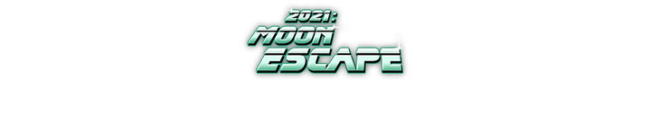 2021: Moon Escape