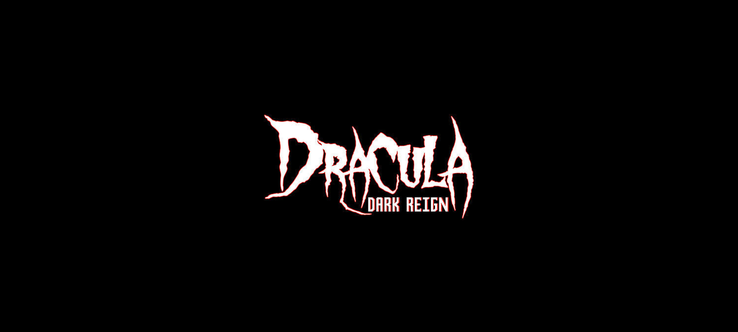 Dracula: Dark Reign Production Tracker