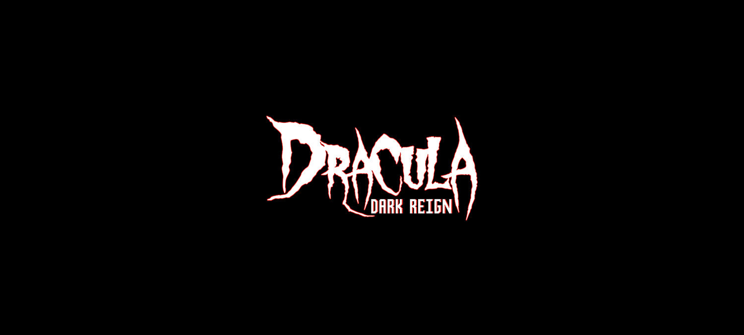 Dracula: Dark Reign Production Tracker